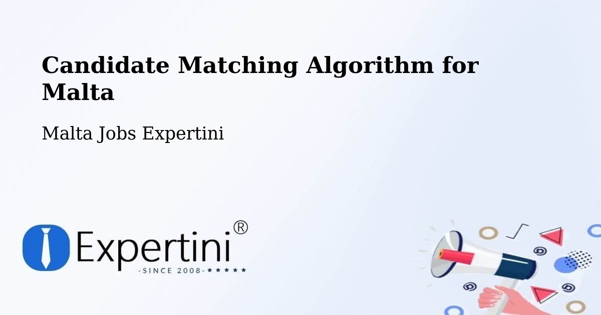 Candidate Matching Algorithm Overview – Rabat - Malta Jobs Expertini