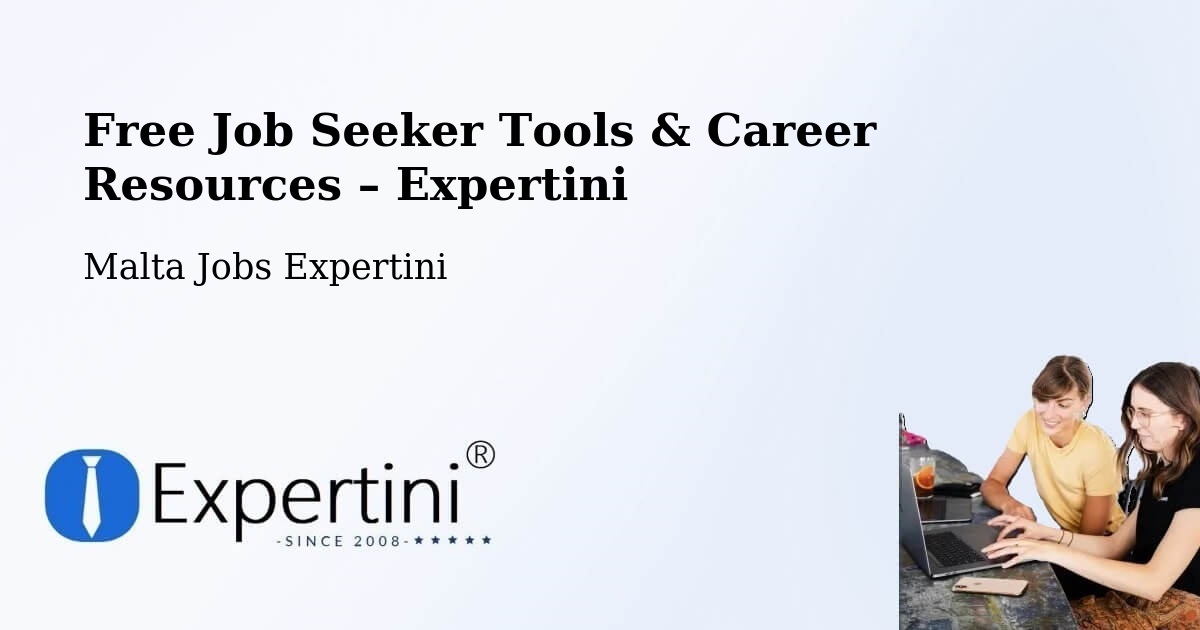 Free Job Seeker Tools & Career Resources – Rabat - Rabat, Malta Jobs Expertini