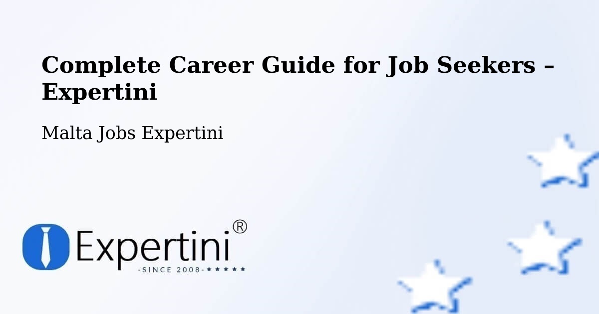 Career Guide for Job Seekers – Rabat - Rabat, Malta Jobs Expertini