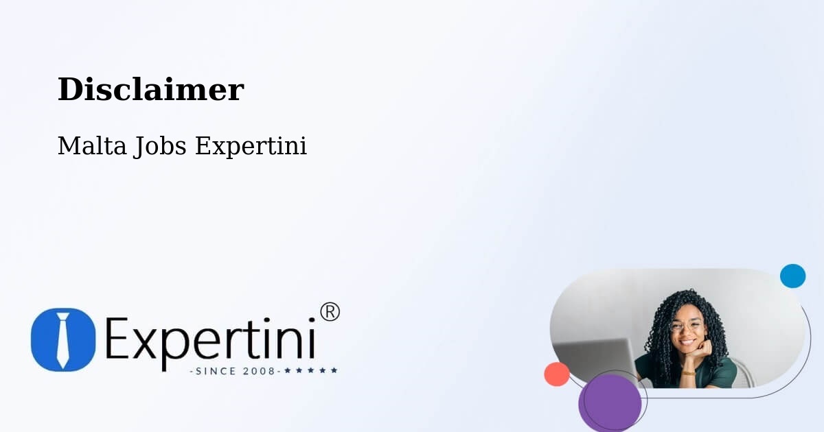 Disclaimer – Rabat - Malta Jobs Expertini