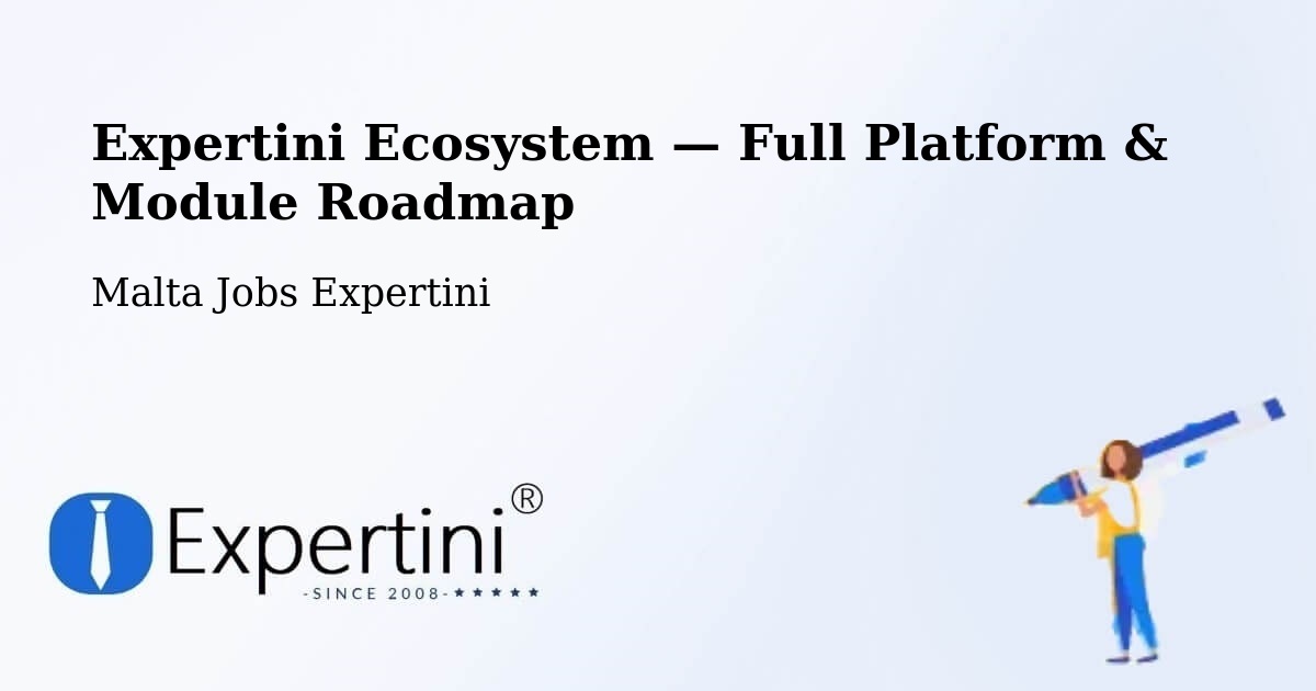 Expertini Ecosystem — Full Platform & Module Roadmap – Rabat